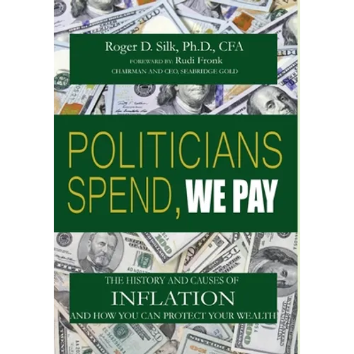 Politicians Spend, We Pay - Hardcover
