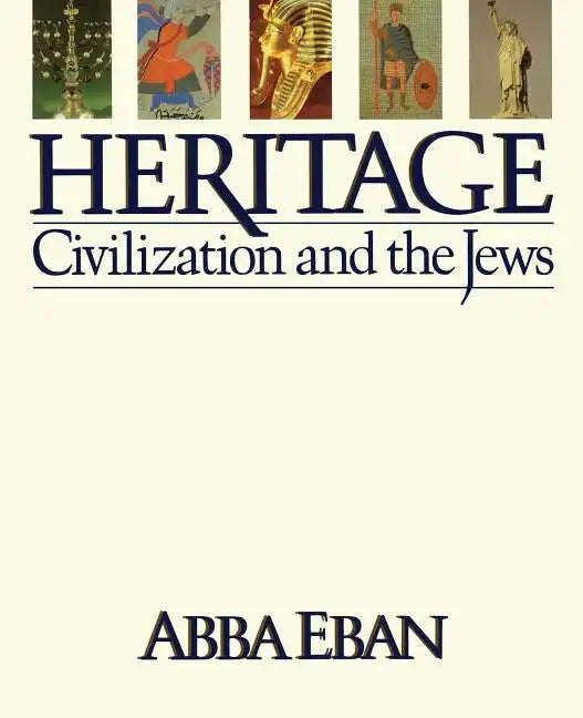 Heritage: Civilization and the Jews - Paperback