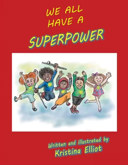 We All Have a Superpower - Paperback
