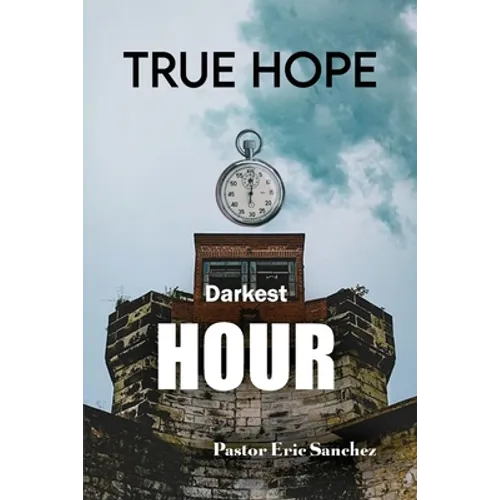 True Hope Darkest Hour - Paperback