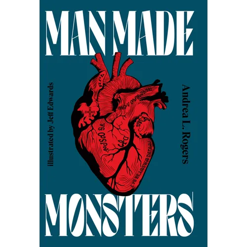 Man Made Monsters - Library Binding