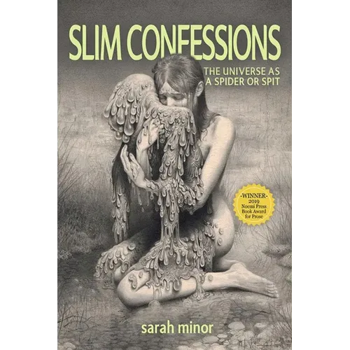 Slim Confessions: The Universe as a Spider or Spit - Paperback