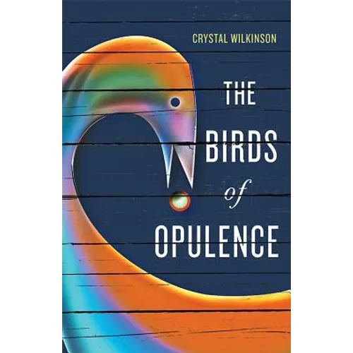 The Birds of Opulence - Hardcover