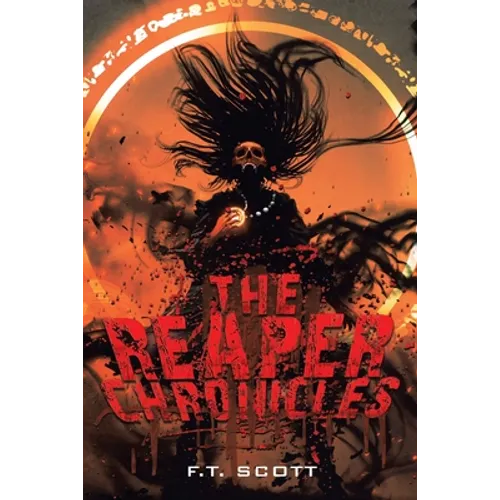 The Reaper Chronicles - Paperback