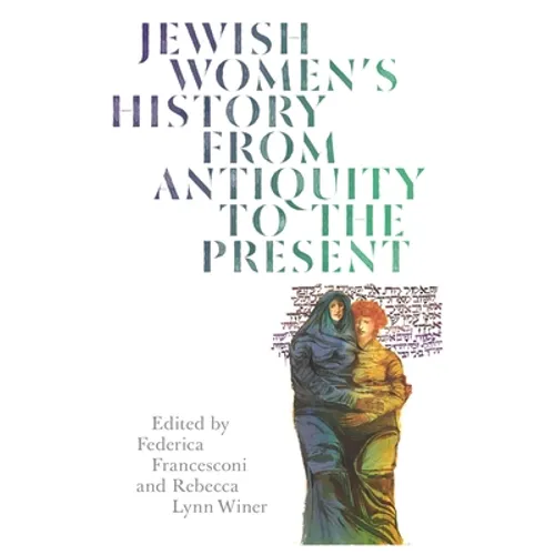 Jewish Women's History from Antiquity to the Present - Paperback