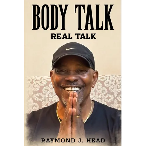 Body Talk: Real Talk - Paperback