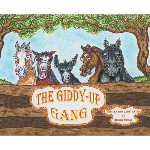 The Giddy-Up Gang - Hardcover