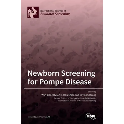 Newborn Screening for Pompe Disease - Hardcover