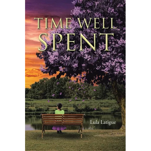Time Well Spent - Paperback