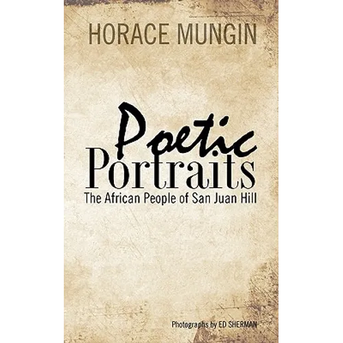 Poetic Portraits: The African People of San Juan Hill - Paperback