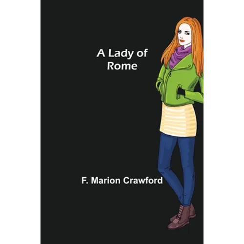A Lady of Rome - Paperback