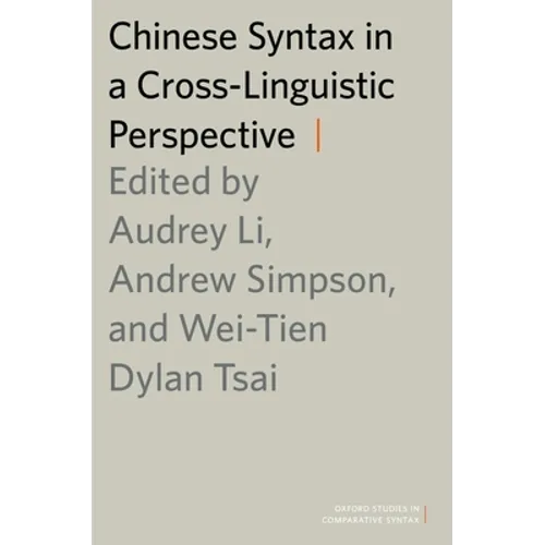 Chinese Syntax in a Cross-Linguistic Perspective - Paperback