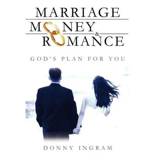 Marriage, Money and Romance - Paperback