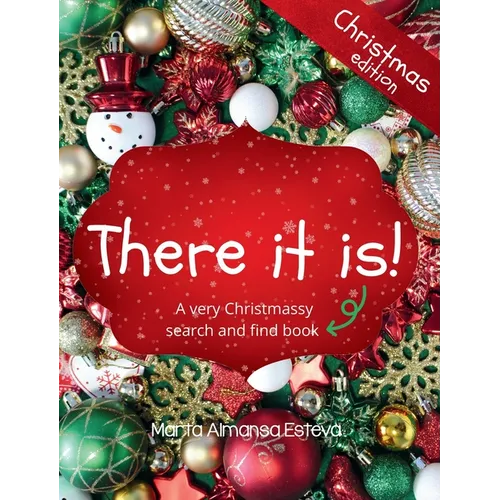 There it is! Christmas edition: A very Christmassy search and find book - Hardcover