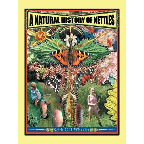 A Natural History of Nettles - Paperback