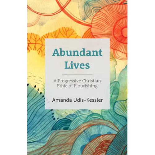 Abundant Lives - Paperback