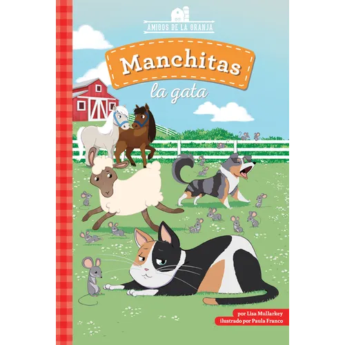 Manchitas La Gata (Patches the Cat) - Library Binding