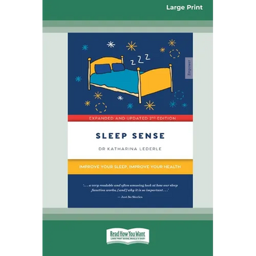 Sleep Sense: Improve your sleep, improve your health (Large Print 16 Pt Edition) - Paperback