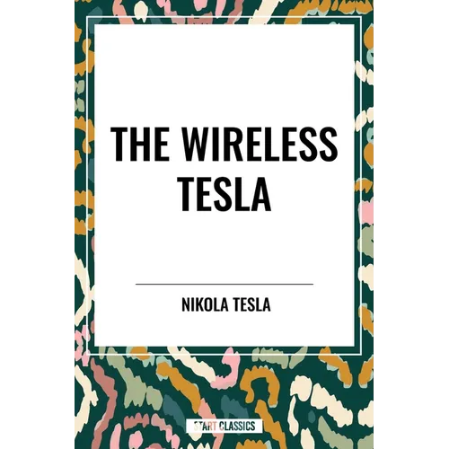 The Wireless Tesla - Paperback