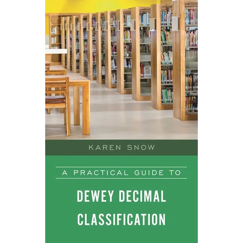 A Practical Guide to Dewey Decimal Classification - Paperback