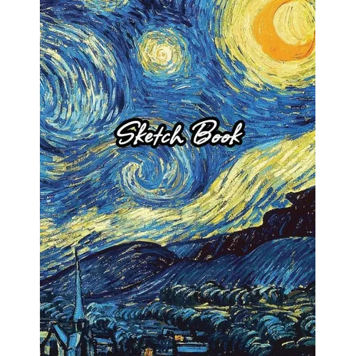 Sketch Book: Drawing Notebook for Sketching, Doodling, Writing, Art Journaling, A4 Sketchbook (Van Gogh Art Cover Vol.1) - Paperback