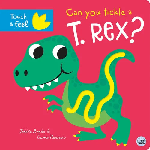 Can You Tickle a T. Rex? - Board Book