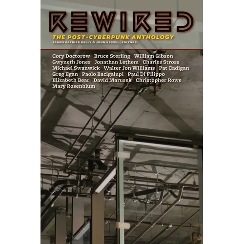 Rewired: The Post-Cyberpunk Anthology - Paperback
