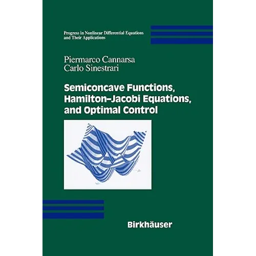 Semiconcave Functions, Hamilton-Jacobi Equations, and Optimal Control - Paperback
