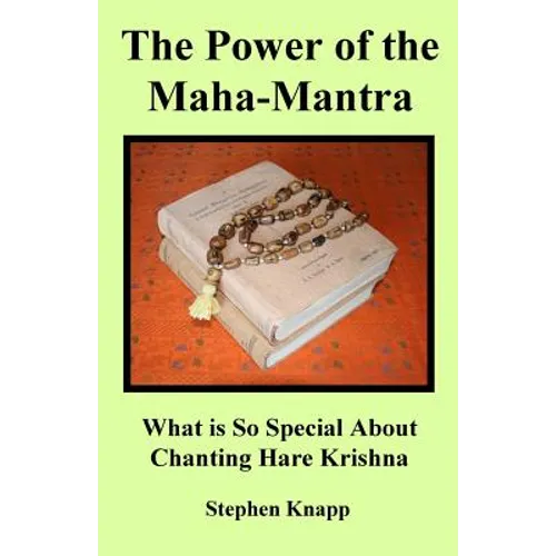 The Power of the Maha-Mantra: What is So Special About Chanting Hare Krishna - Paperback
