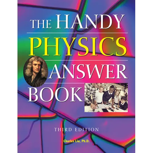 The Handy Physics Answer Book - Hardcover