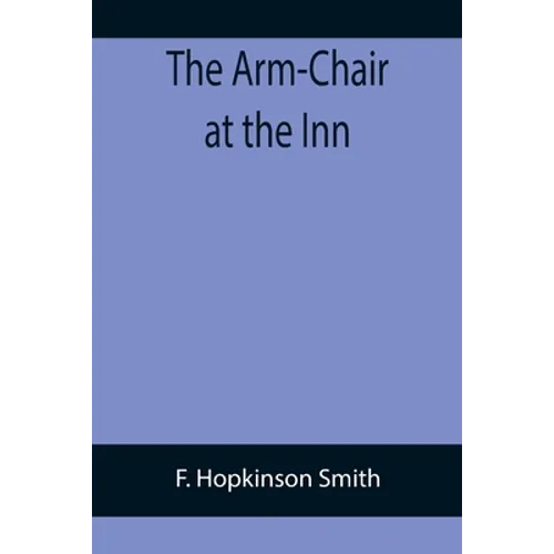 The Arm-Chair at the Inn - Paperback