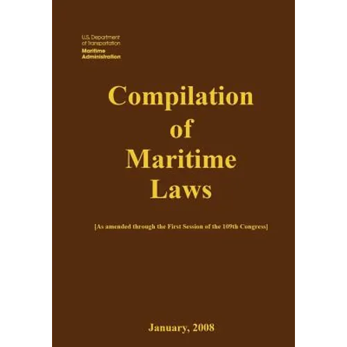 Compilation of Maritime Laws (2008) - Paperback