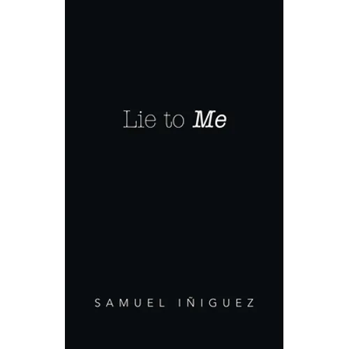 Lie to Me - Paperback