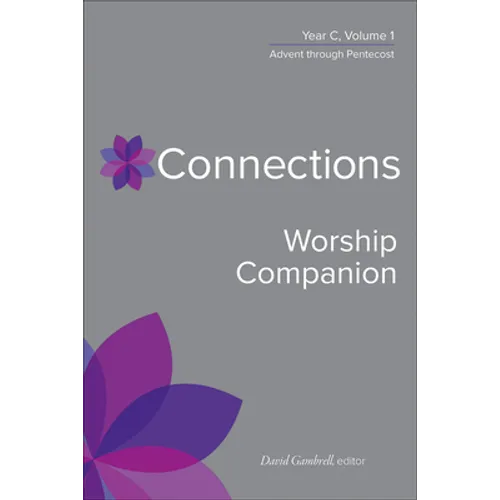 Connections Worship Companion, Year C, Vol. 1 - Hardcover
