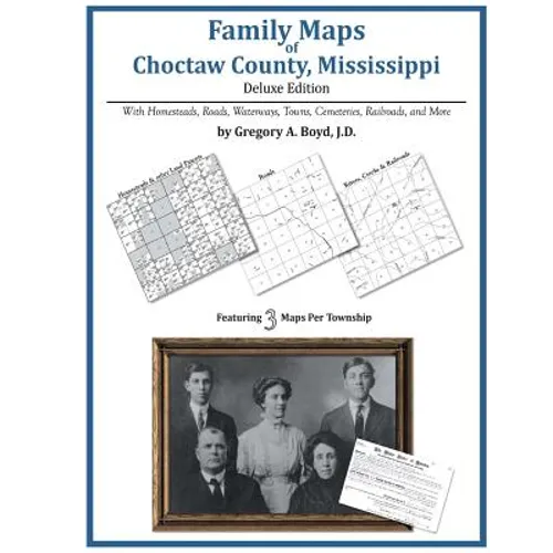 Family Maps of Choctaw County, Mississippi - Paperback