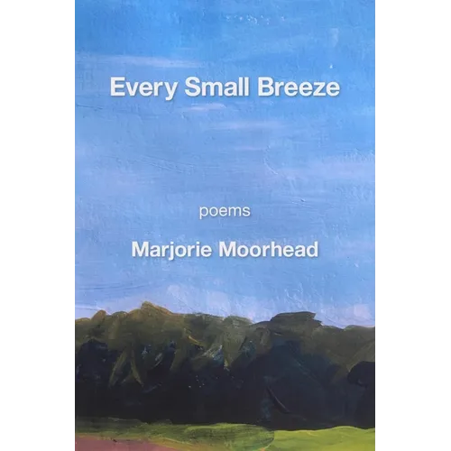 Every Small Breeze - Paperback