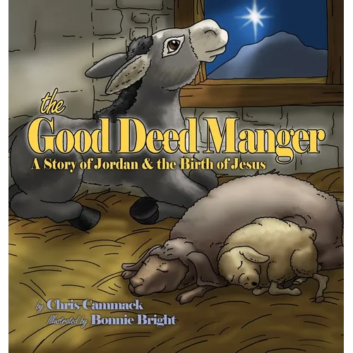 The Good Deed Manger - Hardcover