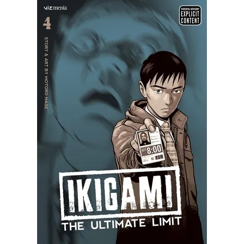 Ikigami: The Ultimate Limit, Vol. 4 - Paperback