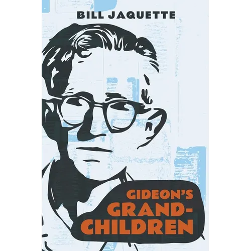 Gideon's Grandchildren - Paperback