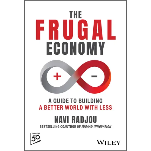 The Frugal Economy: A Guide to Building a Better World with Less - Hardcover