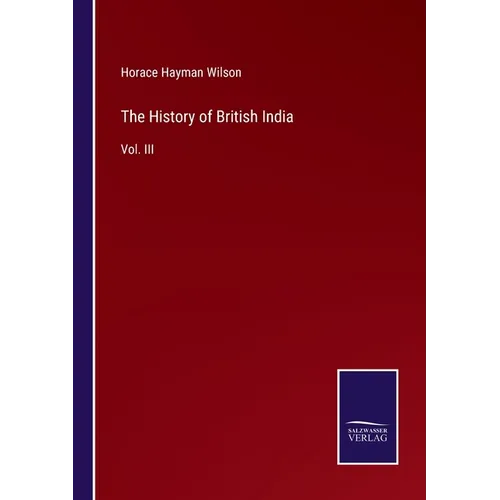 The History of British India: Vol. III - Paperback