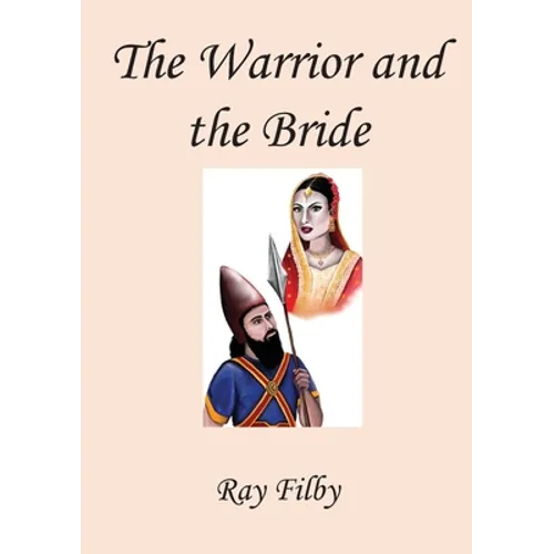 The Warrior and the Bride - Paperback