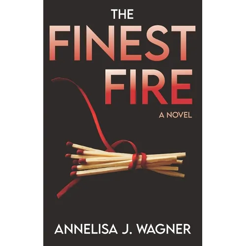 The Finest Fire - Paperback