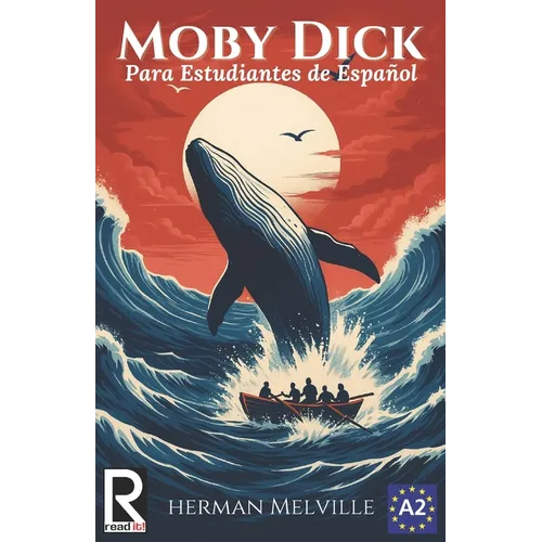 Moby Dick: Easy reader for Spanish learner. Level A2 - Paperback