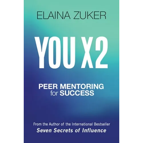 You X 2: Peer Mentoring for Success - Paperback