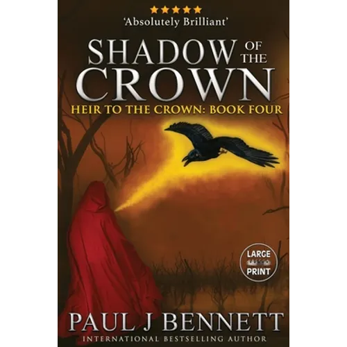 Shadow of the Crown: Large Print Edition - Paperback