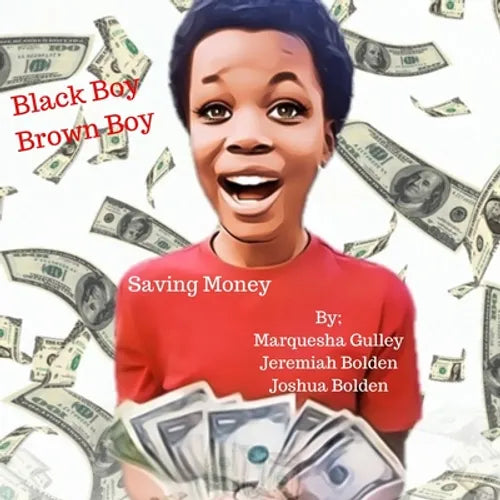 Black Boy Brown Boy: Saving Money - Paperback