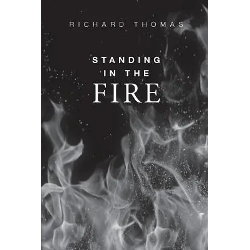Standing In The Fire - Paperback