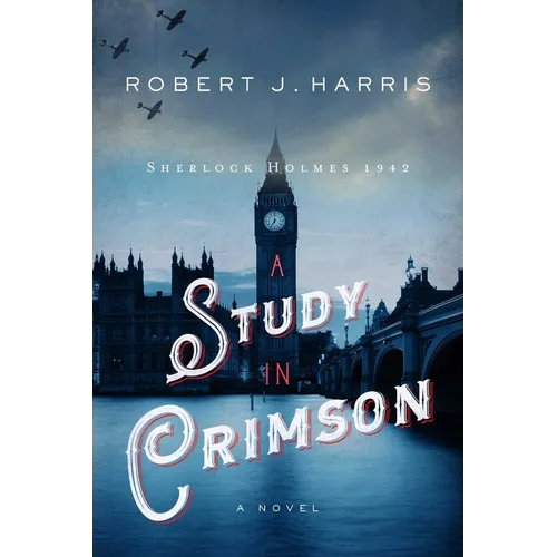 A Study in Crimson: Sherlock Holmes 1942 - Paperback