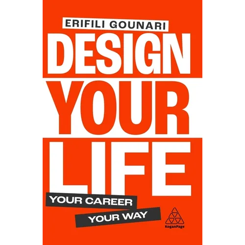 Design Your Life: Your Career, Your Way - Hardcover